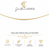 Bijou Collier creux maille palmier or 750 en chute 3,5 mm 18 carats joaillerie legros bijouterie